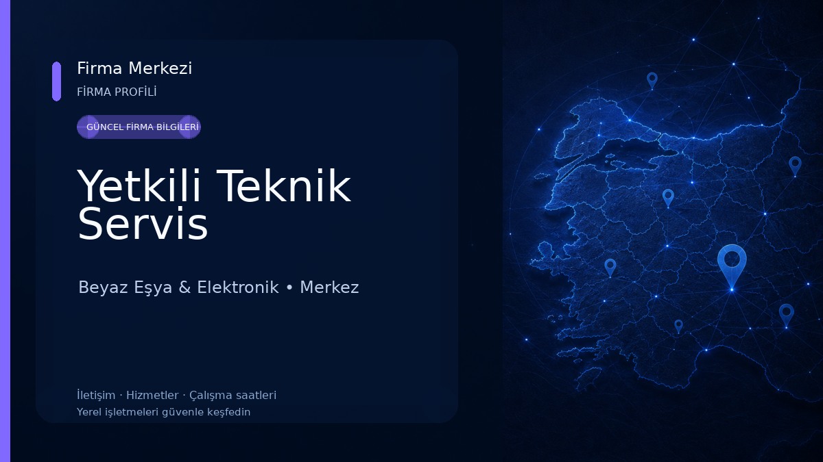 Yetkili Teknik Servis Beyaz Eşya & Elektronik